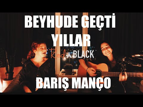 Beyhude Geçti Yıllar Rednblack Cover ( Barış Manço )