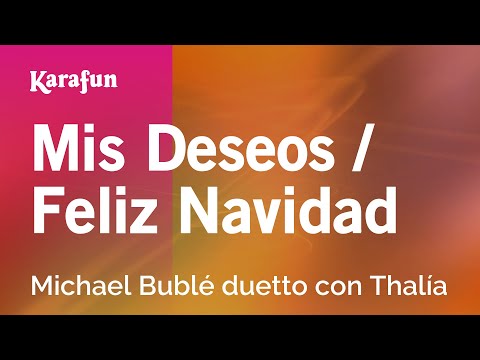Mis Deseos / Feliz Navidad - Michael Bublé & Thalía | Versión Karaoke | KaraFun