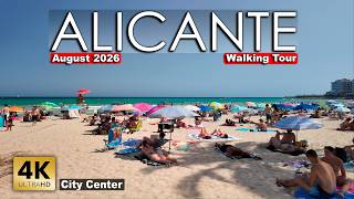 Alicante - City Center - August 2026 - Walking Tour [4k 60fps]
