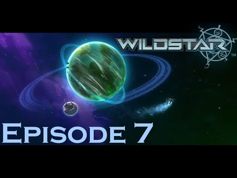 Wildstar - Wilderrun Part 1 - Episode 7