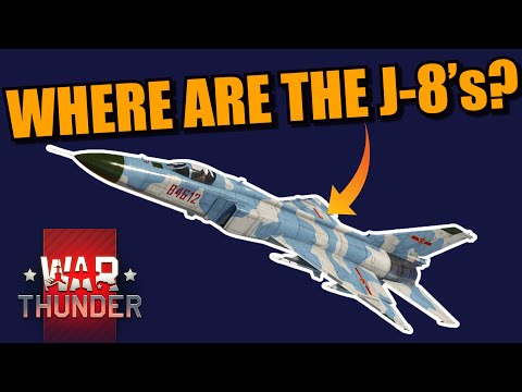 War Thunder WHERE are the more ADVANCED J-8's? 2 versions that would be cool to see IN GAME!