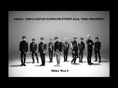 【Only voice(sound)】150417 EXO-L-JAPAN FANCLUB EVENT 2015 "EXO CHANNEL"