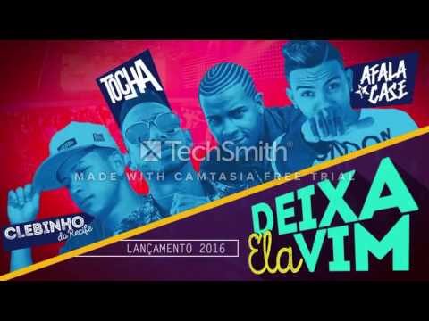 Mc Tocha Part. Afala e Case e o Clebinho Do Recife - Deixa Ela Vim - Musica Nova 2016