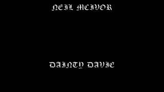 NEIL MCIVOR - DAINTY DAVIE.
