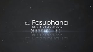 Download lagu Ustaz Abdullah Fahmi - Fasubhana mp3 Download lagu Ustaz Abdullah Fahmi - Fasubhana mp3