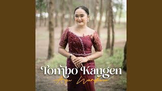Download lagu Tombo Kangen mp3 Download lagu Tombo Kangen mp3