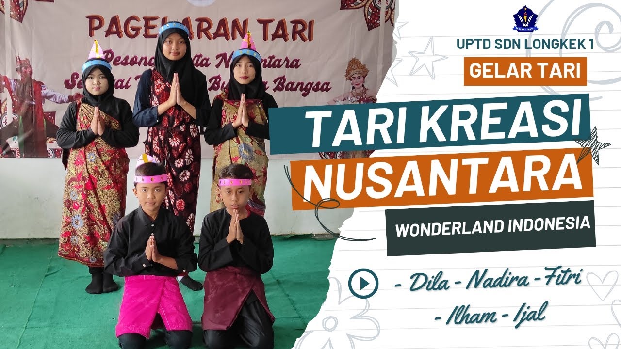 GELAR TARI || SBDP 3.3. Memahami Penampilan Tari Kreasi Daerah || UPTD SDN LONGKEK 1 || Dila dkk.