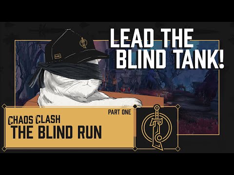 [Chaos Clash] Blind Run - Warcraft Dungeons without Vision (Part 1)