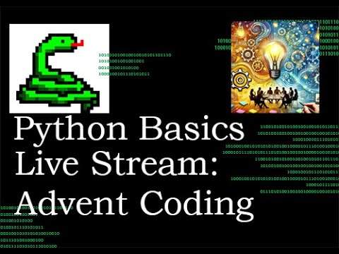 Python Basics Live Stream Advent Coding Day 5