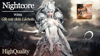 NIGHTCORE [VONA] - Gib mir dein Lächeln (HQ)
