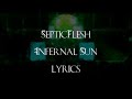 Septicflesh  -  Infernal Sun (English Lyrics)