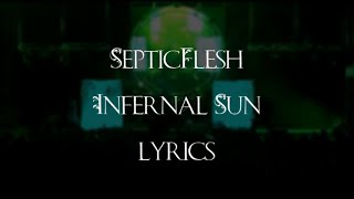 Septicflesh  -  Infernal Sun (English Lyrics)