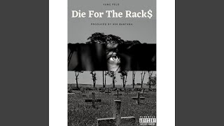 Die For The Rack$ Music Video
