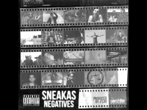 Sneakas - Negatives (NEW 2012)