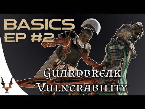 For Honor Basics Ep #2 - Guardbreak Vulnerability