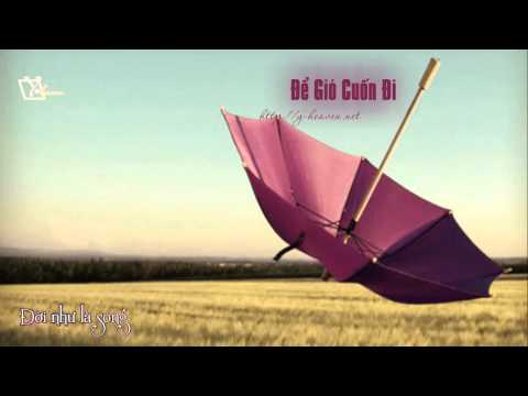 Để gió cuốn đi - Tiến Minh