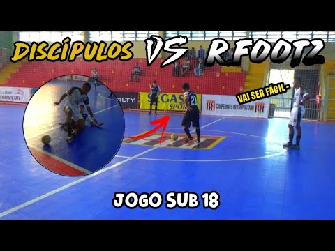 JOGO SUB 18 - R.FOOTZ vs DISCÍPULOS - federação A3