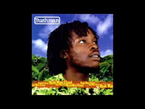 bushman, nyah man chant