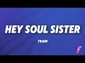 Train Hey Soul Sister Lyrics