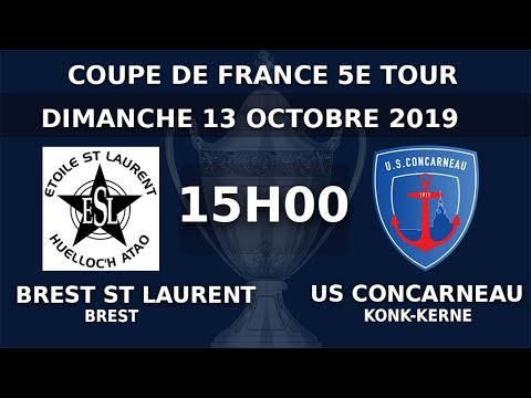 COUPE DE FRANCE -  ETOILE ST LAURENT - US CONCARNEAU