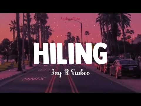 Hiling || Jay-R Siaboc (Lyrics)