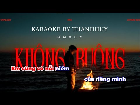 KARAOKE | Không Buông - Hngle x Ari | Chạy chữ dễ hát