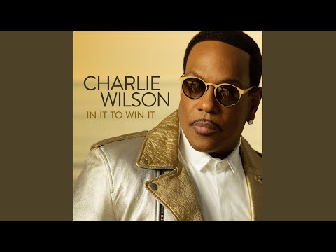 charlie last name wilson mp3 charlie last name wilson mp3