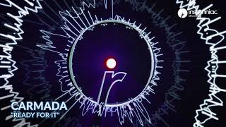 Carmada - "Ready For It"