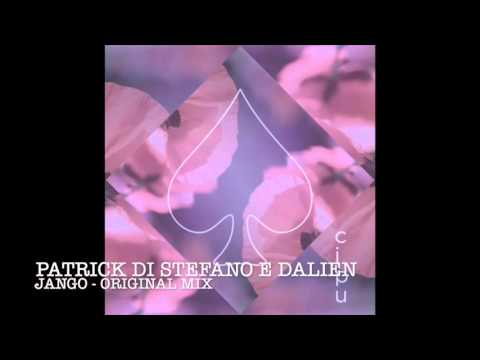 Patrick Di Stefano & Dalien - Jango - Original Mix