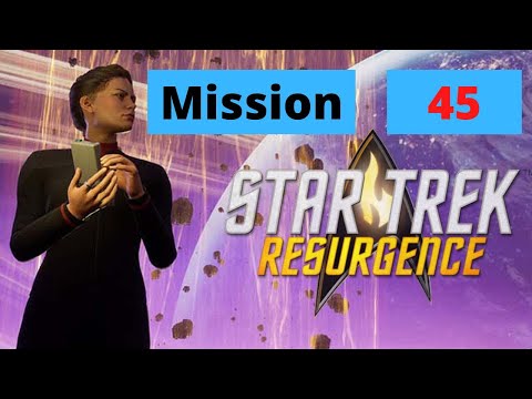 Star Trek Resurgence ENDING - Resolutions - Mission 45