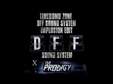 The Prodigy - Timebomb Zone (DFF Sound System Implosion Edit)
