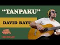 DAVID BAYU TANPAKU MURTAJO DBT 12