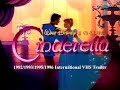 Cinderella International VHS Trailer 1992 1993 1995 1996