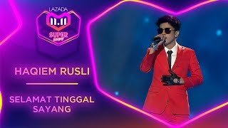 Selamat Tinggal Sayang - Haqiem Rusli | #MyLazada1111
