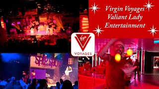 Virgin Voyages Valiant Lady Entertainment Shows