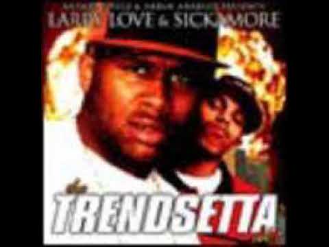 Larry Love - Trendsetta Pt. 1 - Cheers