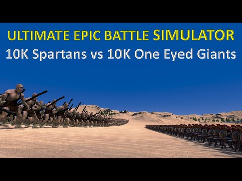 Ultimate Epic Battle Simulator - 10K Spartans vs 10K One Eyed Giants