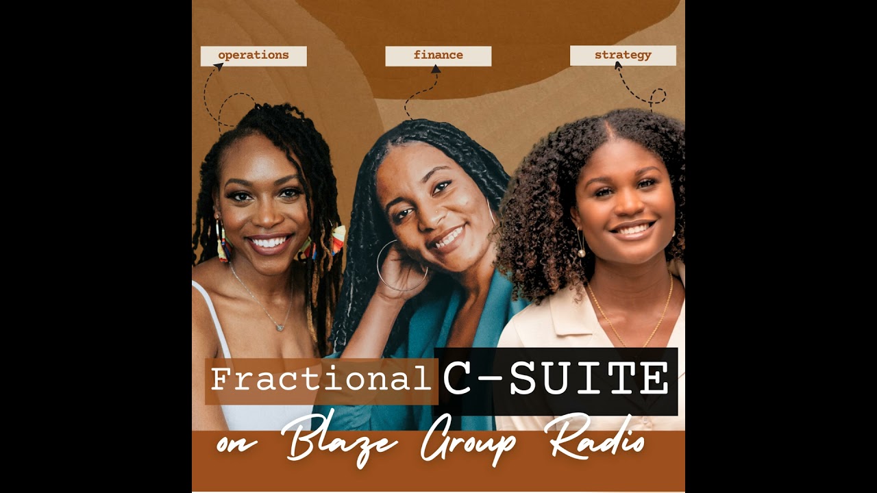 Fractional C-Suite | Episode 5: The Blaze Virtual Summit!