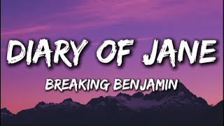 Breaking Benjamin - Diary of Jane (Lyrics)