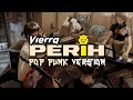 Vierra Perih Pop Punk Version By Nass ID
