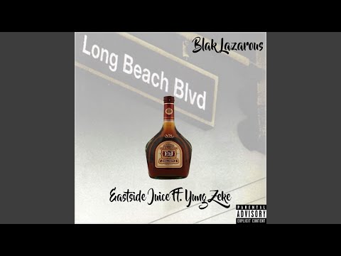 Eastside Juice (feat. Yung Zeke)