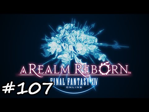 Final Fantasy XIV ARR - Ep 107 - Recruitment
