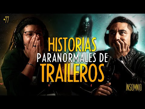 RELATOS REALES DE TRAILEROS QUE TE DEJARÁN SIN DORMIR | Rodrigo Acuña