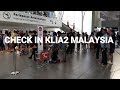 CARA CHECK IN DI BANDARA KLIA2 MALAYSIA CARA CHECK IN DI BANDARA KLIA2 MALAYSIA