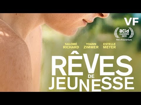 Rêves de jeunesse - Bande Annonce VF