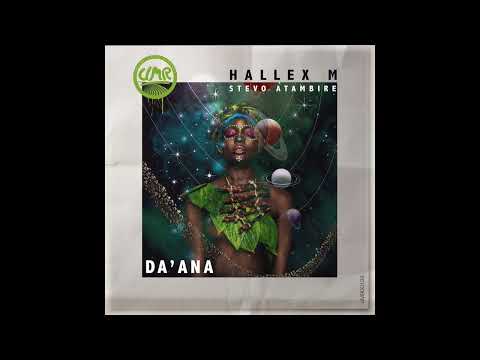 Da'Ana - Hallex M (ft. Stevo Atambire)