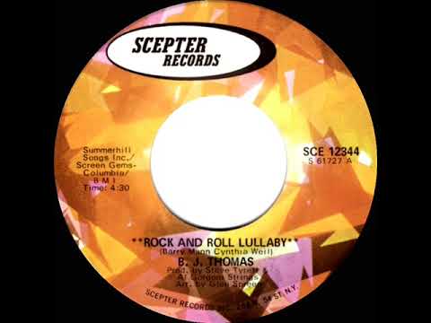 1972 HITS ARCHIVE: Rock And Roll Lullaby - B. J. Thomas (stereo 45--#1 A/C)