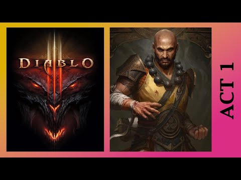DIABLO 3: Monk Walkthrough on Hard Act 1/5 - THE FALLEN STAR