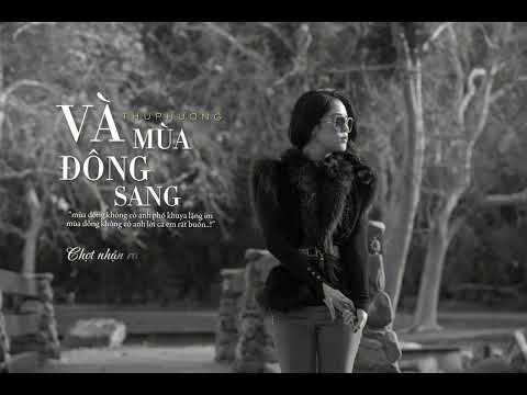 VÀ MÙA ĐÔNG SANG | THU PHƯƠNG | LYRICS VIDEO