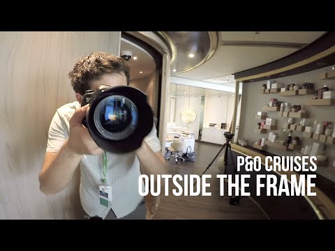 Thumbnail for Outside The Frame | Episode 1: Pacific Aria Cruise Ship for P&O Cruises